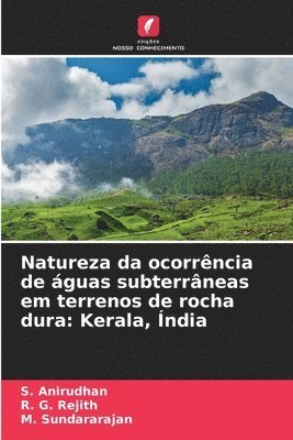 Natureza da ocorrência de águas subterrâneas em terrenos de rocha dura