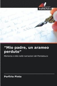 bokomslag "Mio padre, un arameo perduto"