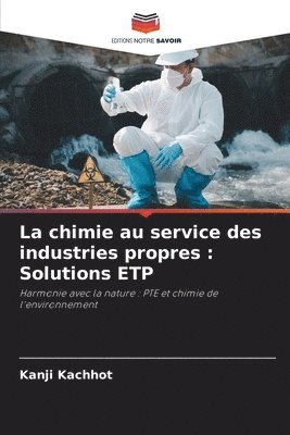 bokomslag La chimie au service des industries propres