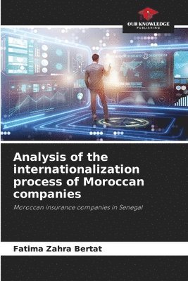 bokomslag Analysis of the internationalization process of Moroccan companies