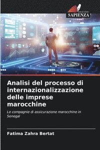 bokomslag Analisi del processo di internazionalizzazione delle imprese marocchine