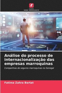 bokomslag Anlise do processo de internacionalizao das empresas marroquinas