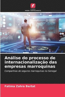 bokomslag Anlise do processo de internacionalizao das empresas marroquinas