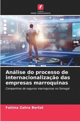 Análise do processo de internacionalização das empresas marroquinas