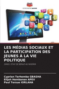 bokomslag Les Mdias Sociaux Et La Participation Des Jeunes  La Vie Politique