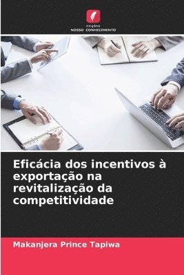 Eficcia dos incentivos  exportao na revitalizao da competitividade 1