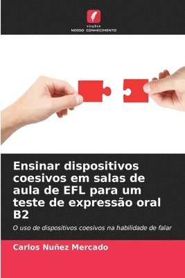 bokomslag Ensinar dispositivos coesivos em salas de aula de EFL para um teste de expressão oral B2