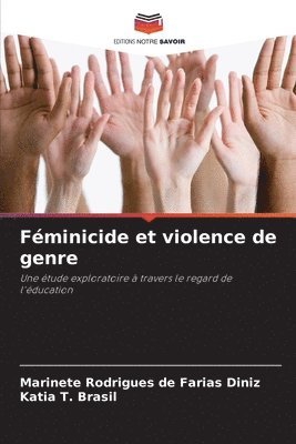 Marinete Rodrigues de Farias Diniz, Katia T Brasil, Katia T. Brasil - Féminicide et violence de genre, Häftad