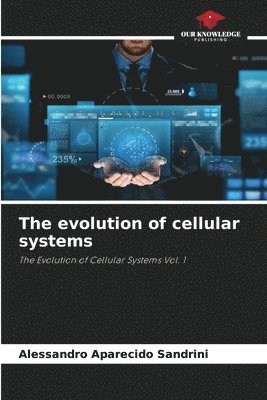 bokomslag The evolution of cellular systems