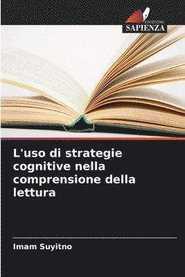 bokomslag L'uso di strategie cognitive nella comprensione della lettura