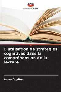 bokomslag L'utilisation de stratgies cognitives dans la comprhension de la lecture