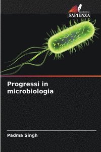 bokomslag Progressi in microbiologia