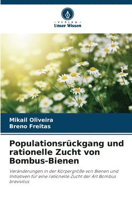 Populationsrckgang und rationelle Zucht von Bombus-Bienen 1