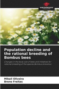 bokomslag Population decline and the rational breeding of Bombus bees