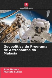 bokomslag Geopoltica do Programa de Astronautas da Malsia