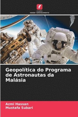 Geopoltica do Programa de Astronautas da Malsia 1