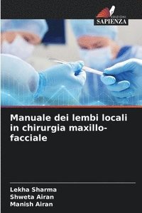 bokomslag Manuale dei lembi locali in chirurgia maxillo-facciale