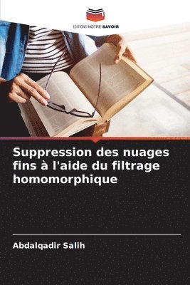 Suppression des nuages fins  l'aide du filtrage homomorphique 1