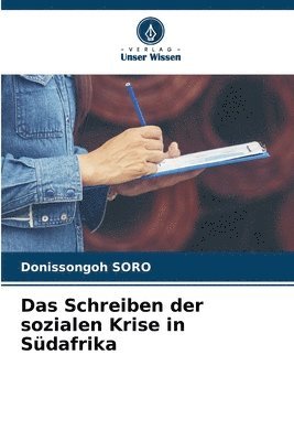 bokomslag Schreiben der sozialen Krise in Südafrika