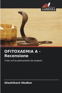 bokomslag OFITOXAEMIA A - Recensione