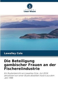 bokomslag Die Beteiligung gambischer Frauen an der Fischereiindustrie