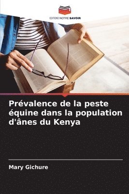 Prvalence de la peste quine dans la population d'nes du Kenya 1