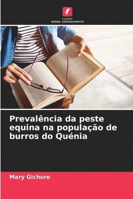 bokomslag Prevalncia da peste equina na populao de burros do Qunia