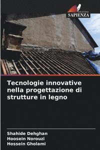 bokomslag Tecnologie innovative nella progettazione di strutture in legno