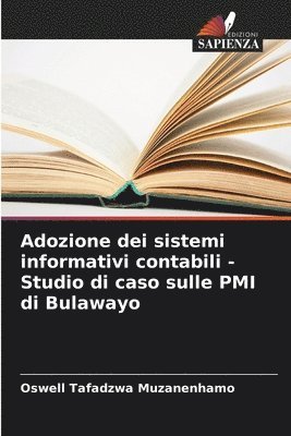 bokomslag Adozione dei sistemi informativi contabili - Studio di caso sulle PMI di Bulawayo