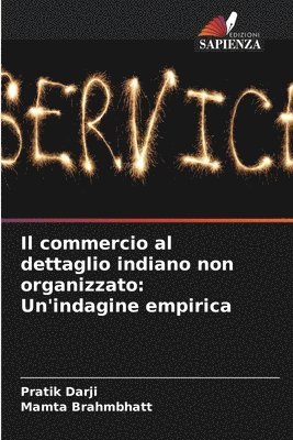 Pratik Darji, Mamta Brahmbhatt - commercio al dettaglio indiano non organizzato, Häftad