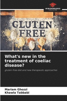 What's new in the treatment of coeliac disease? 1