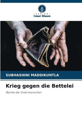 Krieg gegen die Bettelei