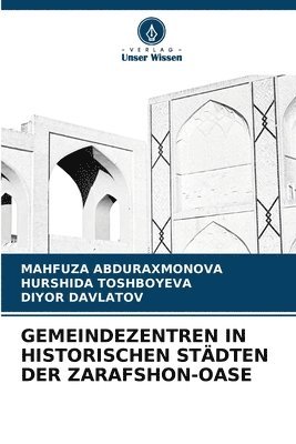 Gemeindezentren in Historischen Stdten Der Zarafshon-OASE 1