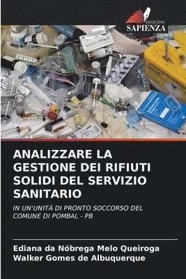 Analizzare La Gestione Dei Rifiuti Solidi del Servizio Sanitario 1