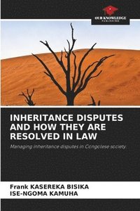 bokomslag Inheritance Disputes and How They Are Resolved in Law