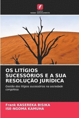 OS Litgios Sucessrios E a Sua Resoluo Jurdica 1