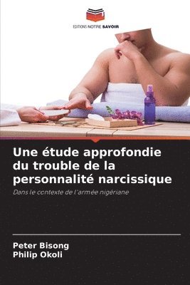 bokomslag étude approfondie du trouble de la personnalité narcissique