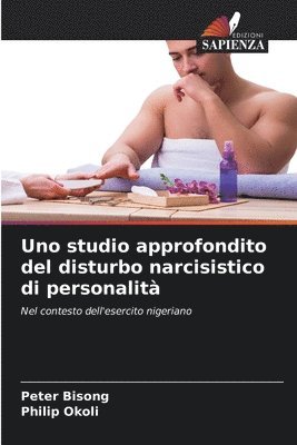 bokomslag Uno studio approfondito del disturbo narcisistico di personalit