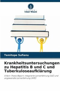 bokomslag Krankheitsuntersuchungen zu Hepatitis B und C und Tuberkuloseaufklrung