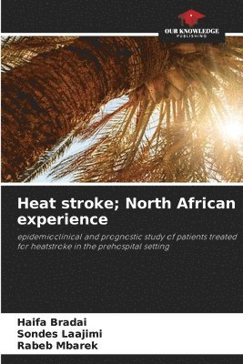 Heat stroke; North African experience 1