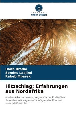 Hitzschlag; Erfahrungen aus Nordafrika 1