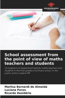 bokomslag School assessment from the point of view of maths teachers and students