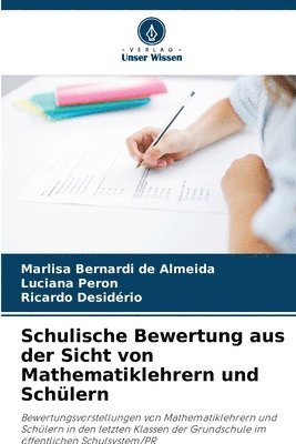 bokomslag Schulische Bewertung aus der Sicht von Mathematiklehrern und Schlern