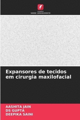 bokomslag Expansores de tecidos em cirurgia maxilofacial