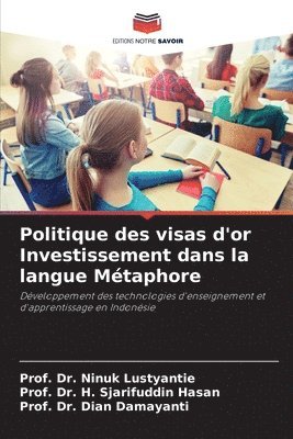 bokomslag Politique des visas d'or Investissement dans la langue Mtaphore