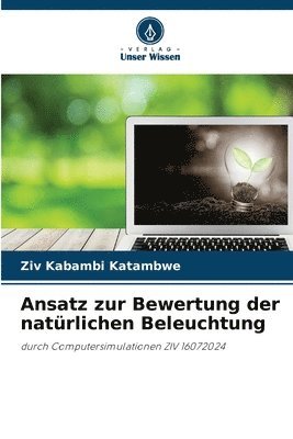 bokomslag Ansatz zur Bewertung der natrlichen Beleuchtung