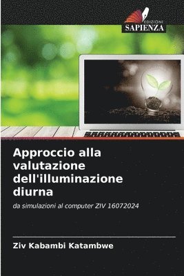 Ziv Kabambi Katambwe - Approccio alla valutazione dell'illuminazione diurna, Häftad