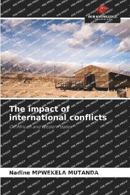 bokomslag The impact of international conflicts