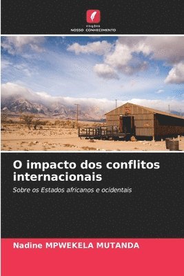 bokomslag O impacto dos conflitos internacionais