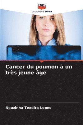 bokomslag Cancer du poumon  un trs jeune ge